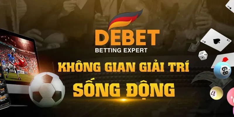 Tổng quan nhà cái DEBET